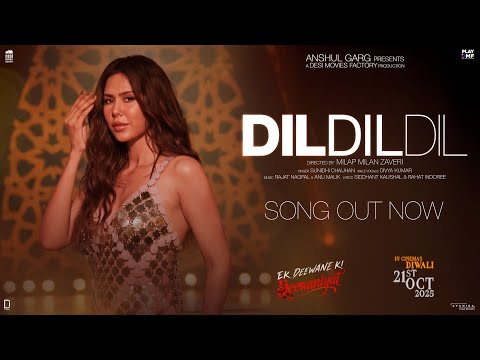 Thumbnail for DIL DIL DIL - Ek Deewane Ki Deewaniyat | Harshvardhan & Sonam | Sunidhi | Divya | Rajat | Anu