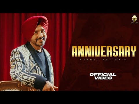 Thumbnail for Anniversary (Official video): Gurpal Matiar | Gurtej Uggoke | Music Mind | New Wedding Punjabi Songs