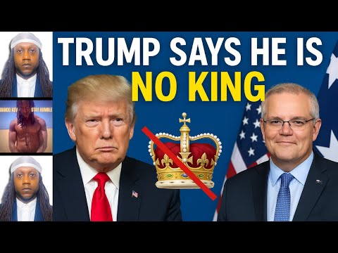 Thumbnail for Trump Says He is NO King and Meets With Australian Prime Minister