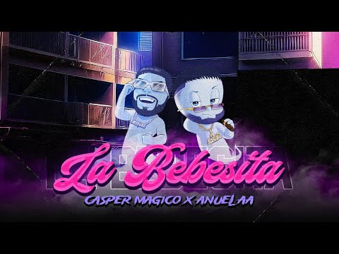 Thumbnail for Casper Magico  ❌ Anuel AA - La Bebesita (Visualizer)