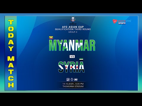Thumbnail for AFC ASIAN CUP QUALIFICATION THIRD ROUND , GROUP EMYANMAR VS SYRIA