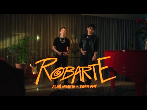 Thumbnail for ALAN ARRIETA, KEVIN AMF -Robarte (Video Oficial)