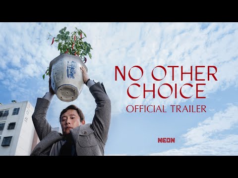 Thumbnail for NO OTHER CHOICE - Official Trailer - In Select Theaters Christmas