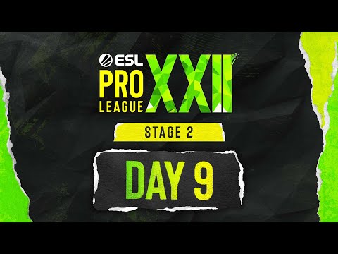 Thumbnail for ESL Pro League S22 - Day 10 - FULL SHOW