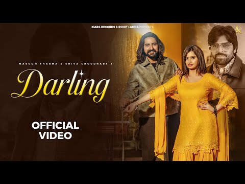 Thumbnail for Darling (Official Video) Masoom Sharma, Shiva Choudhary, Kay D, Nidhi Sharma |New Haryanvi Song 2025