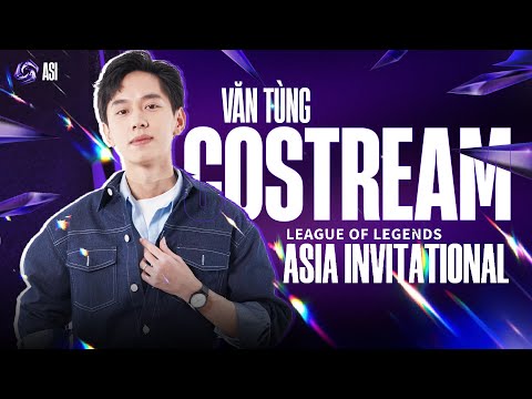Thumbnail for Văn Tùng bình luận Asia Invitational 2025: JDG vs GAM | NIP vs MVKE | DK vs WBG (BO3)