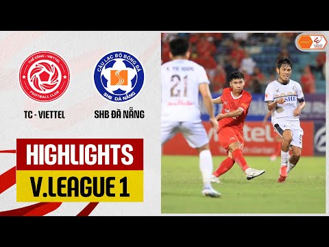 Thumbnail for Highlights: TC-Viettel - Đà Nẵng | "Kép phụ" tỏa sáng rực rỡ, ngược dòng ấn tượng tại Hàng Đẫy