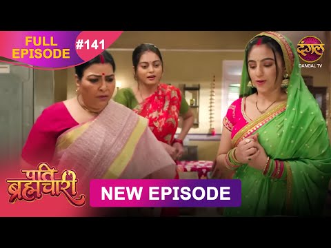 Thumbnail for Pati Brahmachari | Full Episode 141 | 29 Oct 2025 | Full HD #Newepisode | Dangal TV
