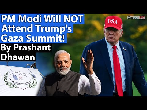 Thumbnail for PM MODI will not attend Trump's GAZA SUMMIT | What is the reason?? | By Prashant Dhawan | Career247