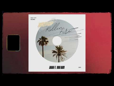Thumbnail for Jarahn - Killim Fire (Audio) feat. Addie Gabby