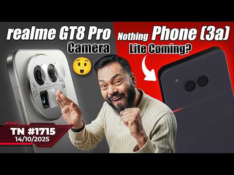 Thumbnail for Nothing Phone (3a) Lite Coming?, vivo X300 Pro Is Here, POCO X8 Pro, realme GT8 Pro Camera😲-#TTN1715
