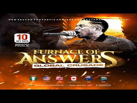Thumbnail for FURNACE OF ANSWERS - GLOBAL CRUSADE [GRAND FINALE] || NSPPD || 10TH OCTOBER 2025