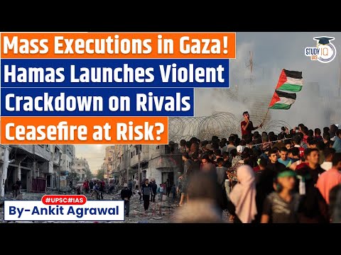 Thumbnail for Hamas Goes on Killing Spree in Gaza After Releasing Israeli Hostages | Ankit Agrawal Study IQ