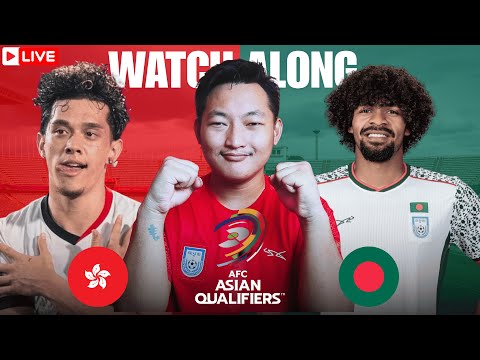 Thumbnail for Hong Kong VS Bangladesh | AFC Asian Cup Qualifiers | Watch Along & Live Reaction ||