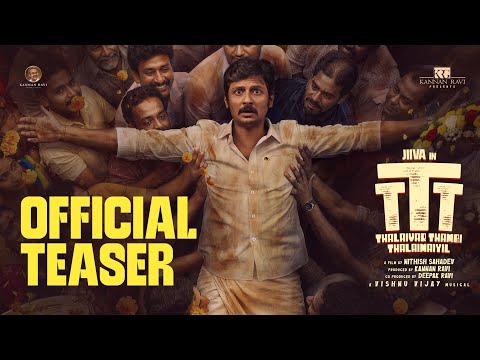 Thumbnail for Thalaivar Thambi Thalaimaiyil Teaser | Jiiva | Nithish Sahadev | Kannan Ravi | Deepak Ravi