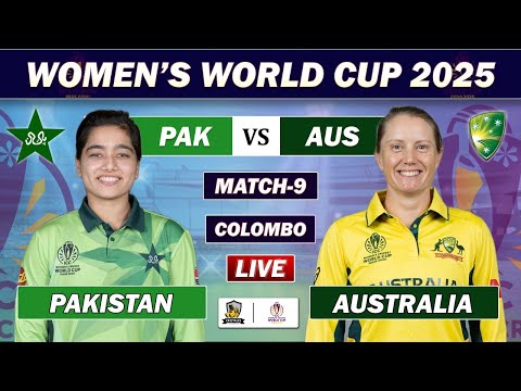 Thumbnail for PAKISTAN vs AUSTRALIA MATCH 9 LIVE COMMENTARY | PAK W vs AUS W LIVE | ICC WOMEN WORLD CUP