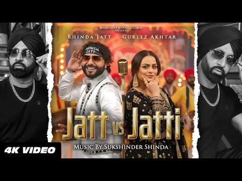 Thumbnail for Jatt vs Jatti | Bhinda Jatt | Gurlez Akhtar | Sukshinder Shinda | New Punjabi Bhangra Song 2025