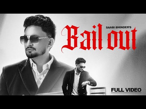 Thumbnail for Saabi Bhinder - BailOut (Official Video) | Cheetah | New Punjabi Song 2025