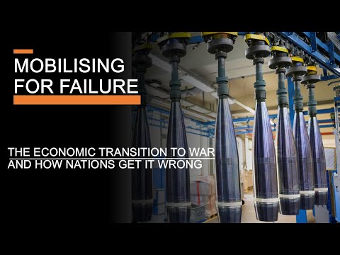Thumbnail for Mobilising For Failure - The Economic Transition to War and how Nations get it Wrong