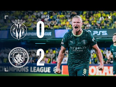 Thumbnail for Villarreal 0-2 Man City Champions League Highlights | Haaland & Bernardo Goals