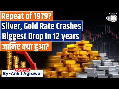 Thumbnail for Biggest Drop in 12 years: Gold, silver prices fall | Ankit Agrawal Study IQ