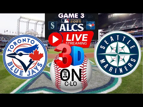 Thumbnail for 🔴 Seattle Mariners vs Toronto Blue Jays. Game 3 ALCS Live MLB Baseball. Play by Play 3D Presentation