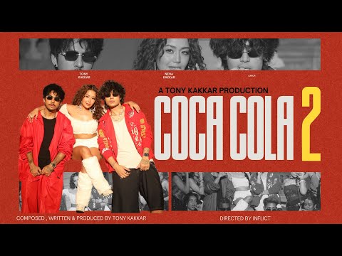 Thumbnail for Coca Cola 2 - Tony Kakkar, Neha Kakkar, Junior | Official Video