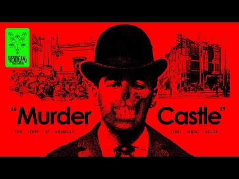 Thumbnail for The Murder Castle of H.H. Holmes - America's First Serial Killer