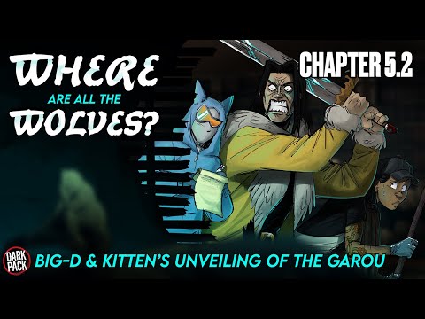 Thumbnail for Hunter: The Parenting - Chapter 5.2 | WEREWOLF LORE: Big-D & Kitten’s Unveiling of the Garou