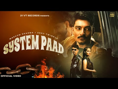 Thumbnail for System Paad (Official Video) Masoom Sharma | Virat, Vaishali Chaudhary | New Haryanvi Song 2025