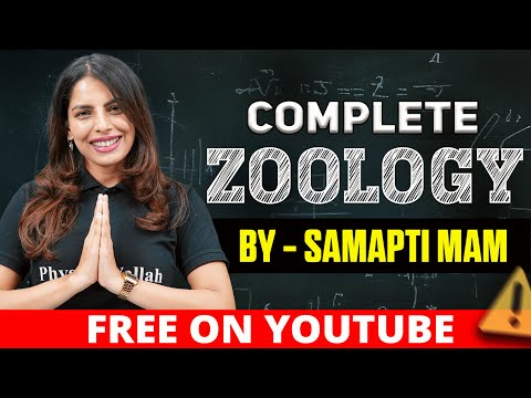 Thumbnail for Complete ZOOLOGY by Samapti Mam on YouTube - @PWNEET-Official || 🔴Orientation Session