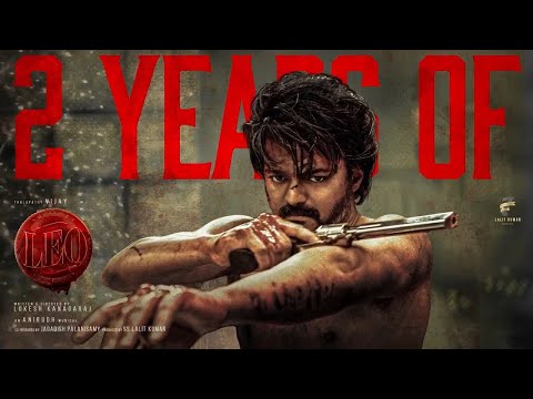 Thumbnail for 2 Years of Leo | Making Video | Vijay | Lokesh Kanagaraj | Trisha | Arjun | Anirudh