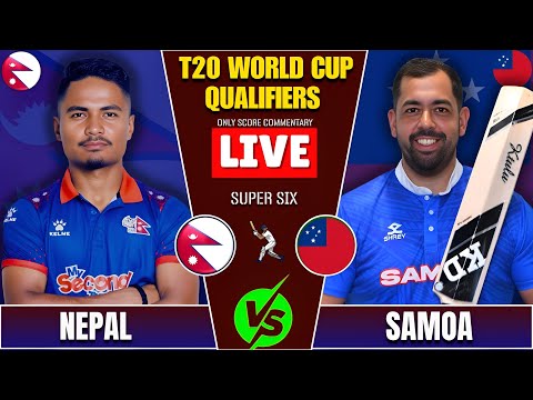 Thumbnail for Nepal VS Samoa Match Live | T20 World Cup Asia Qualifier Super Six Match Live Score Commentary
