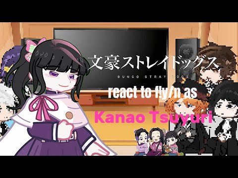 Thumbnail for Bsd react to f!y/n as Kanao Tsuyuri