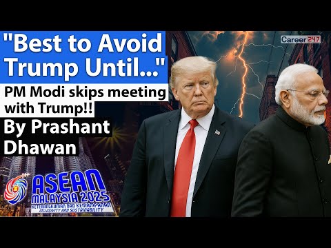 Thumbnail for PM MODI SKIPS MEETING WITH TRUMP | Avoid Trump Until Trade deal | By Prashant Dhawan | Career247