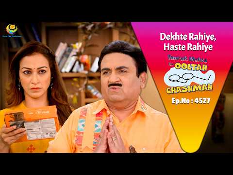 Thumbnail for NEW! Ep 4527 - Kya Pakdi Jayegi Jethalal ki Chori?! | Taarak Mehta ka Ooltah  Chashmah