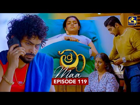 Thumbnail for Maa (මා) | Episode 119 | 14th October 2025 | Swarnavahini