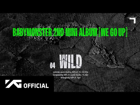Thumbnail for BABYMONSTER - ‘WILD’ (Official Audio)