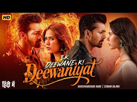 Thumbnail for Ek Deewane Ki Deewaniyat Full Movie | Harshvardhan Rane & Sonam Bajwa | Latest Love Story Movie 2025