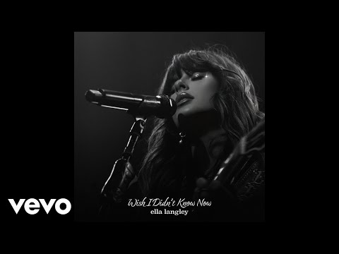Thumbnail for Ella Langley - Wish I Didn't Know Now (Official Audio)