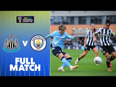 Thumbnail for FULL MATCH: Newcastle United v Manchester City | Subway Women's League Cup 25/26