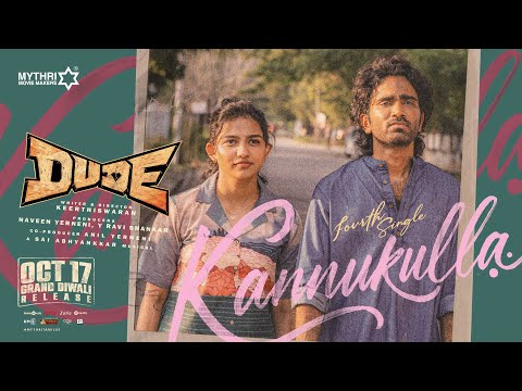 Thumbnail for Kannukulla Song | Dude | Pradeep Ranganathan,Mamitha Baiju | @SaiAbhyankkar | Jonita |Keerthiswaran