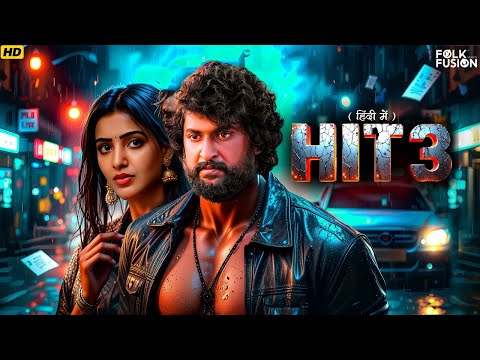 Thumbnail for HIT: 3 (2025) | Nani New South Hindi Dubbed Full Movie | Action Crime Thriller | Full Movie in Hindi