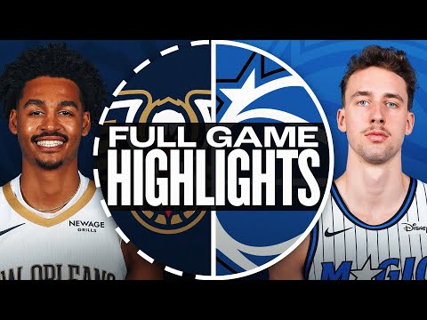 Thumbnail for PELICANS at MAGIC | FULL GAME HIGHLIGHTS | October 16, 2025