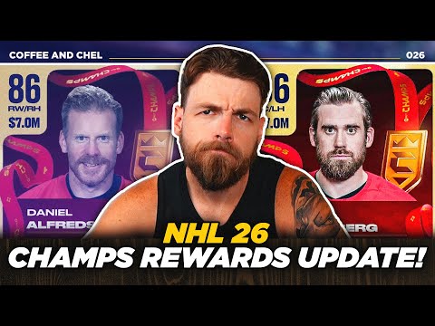 Thumbnail for CHAMPS REWARDS AND JVR UPDATE! | NHL 26 COFFEE AND CHEL EP 26