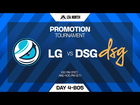 Thumbnail for LG vs DSG | Upper Bracket  - LTA North Promotion Tournament | Bo5