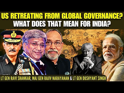 Thumbnail for Is US retreating from Global Governance? What does that mean for India? • #ThreeGoodGenerals