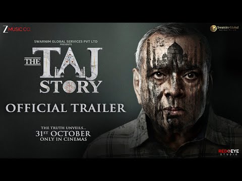 Thumbnail for The TAJ Story - Official Trailer | Paresh Rawal, Zakir Hussain, Amruta K | Tushar A Goel | 31st Oct