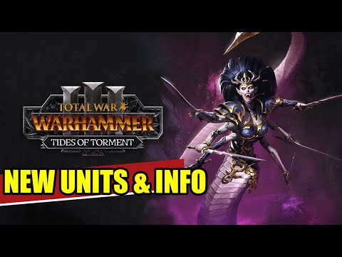 Thumbnail for NEWS - TIDES OF TORMENT TRAILER - NEW UNITS, AND MORE INFO - TOTAL WAR WARHAMMER 3