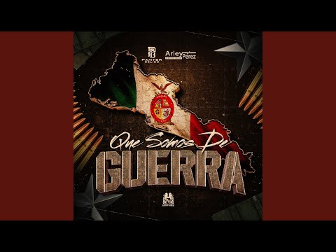 Thumbnail for Que Somos De Guerra